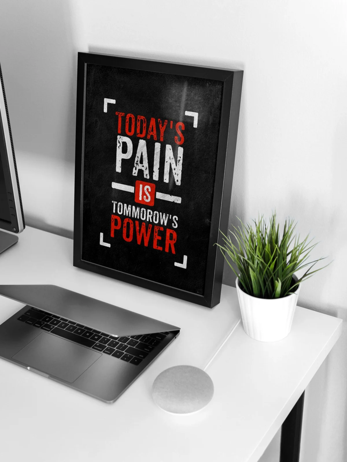 “Today’s Pain is Tomorrow’s Power” Framed Poster